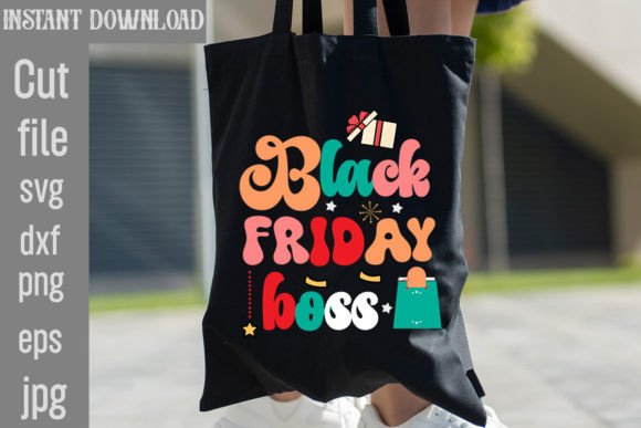 Black Friday Boss Retro Graphics for T-Shirt Designs