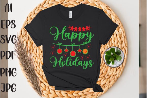 Happy Holidays: Graphics for T-Shirt Designs