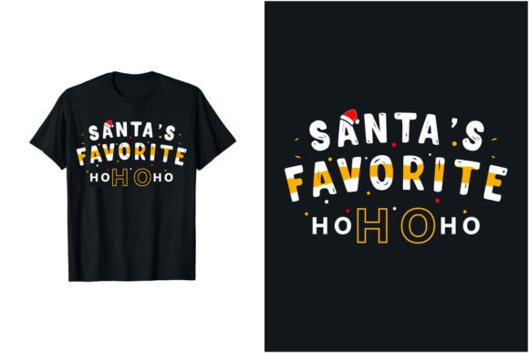 Santa s Favorite Ho Ho Ho Graphics & T-Shirt Designs